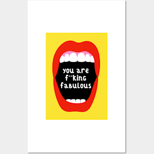 You are f**king fabulous Posters and Art